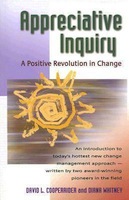 Book - Appreciative Inquiry: A Positive Revolution in Change